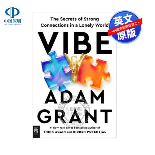 【10月发售】预售英文原版 Vibe: The Secrets of Strong Connections in a Lonely World心灵共鸣Grant  Adam 金融管理 平装 美版