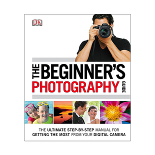 英文原版 DK系列 初学者摄影指南 The Beginner's Photography Guide 一步一步手册教你如何摄影 英语科普百科读物