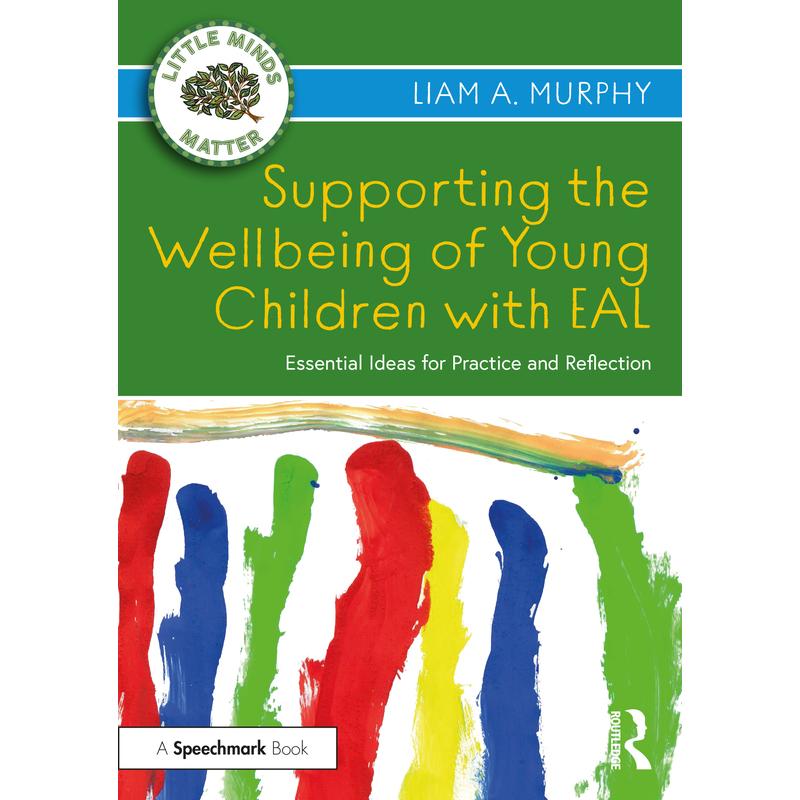 【预售 按需印刷】英文原版支持具有EAL的幼儿的福祉Supporting the Wellbeing of Young Children with EAL原装进口正版书籍