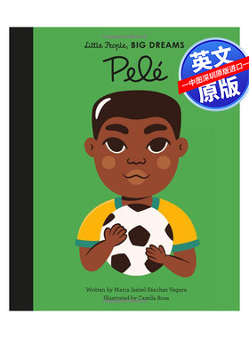 英文原版 小男孩,大梦想：球王贝利 Pele 绘本 精装 名人传记 Little People, Big Dreams