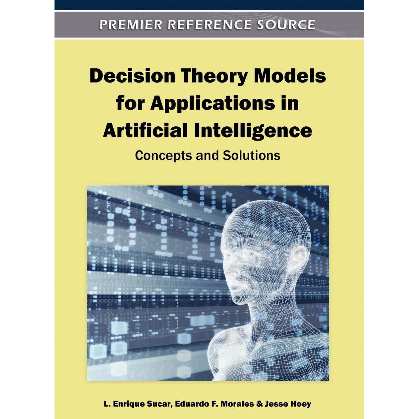 【预售 按需印刷】英文原版决策理论模型在人工智能应用中Decision Theory Models for Applications in Artificial Intelligence