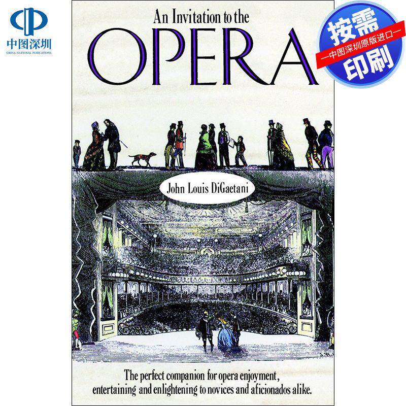 预售【按需印刷】英文原版 歌剧邀请函An Invitation to the Opera原版进口书籍