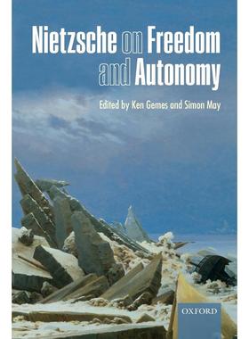 预售【按需印刷】英文原版 Nietzsche on Freedom and Autonomy尼采论自由与自治 牛津大学出版 原版进口正版书籍
