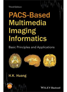 【预售 按需印刷】英文原版基于PACS的影像信息学3ePACS Based Imaging Informatics 3e原装进口正版书籍