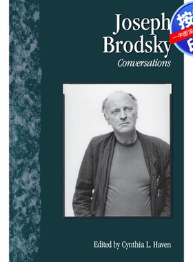 预售【按需印刷】英文原版 与约瑟夫·布罗茨基的对话 Conversations with Joseph Brodsky 原装进口正版书籍