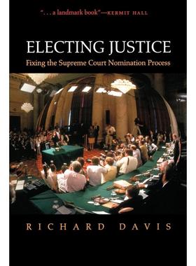 预售【按需印刷】英文原版 Electing Justice选举正义 牛津大学出版 原版进口正版书籍