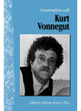 预售【按需印刷】英文原版 与库尔特·冯内古特的对话 Conversations with Kurt Vonnegut 原装进口正版书籍