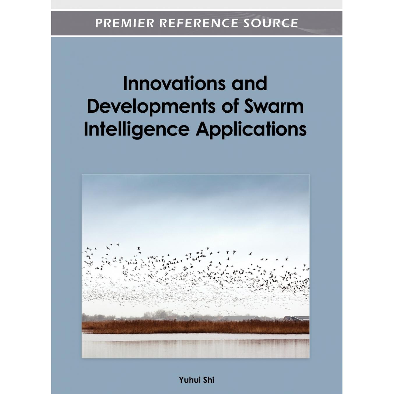 【预售 按需印刷】英文原版群体智能应用的创新和发展Innovations and Developments of Swarm Intelligence Applications原装进口