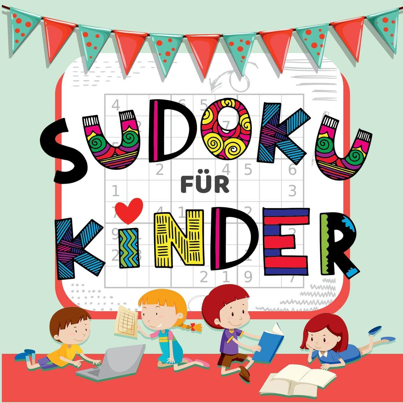 【预售 按需印刷】德文原版Sudoku Für Kinder - über 50 Knifflige Sudoku R?tsel für Kinder von Leicht bis Schwer德语ger