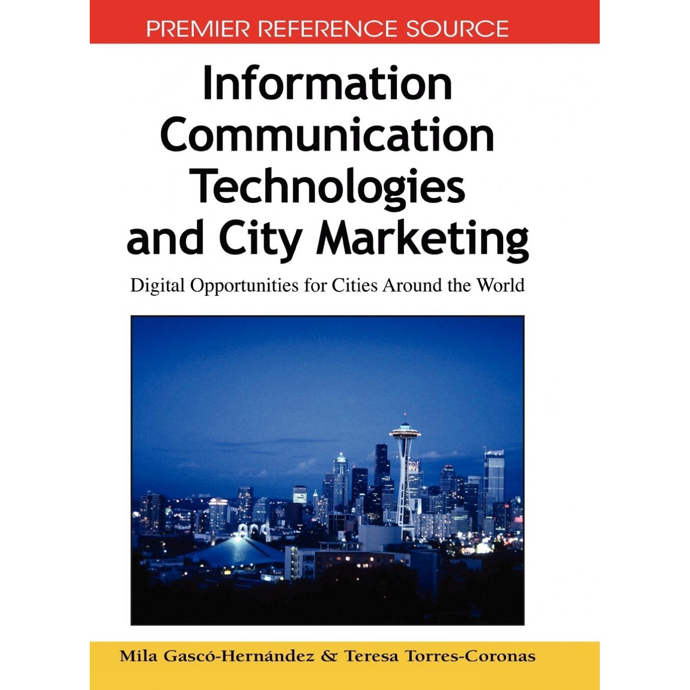 【预售 按需印刷】英文原版信息通信技术与城市营销Information Communication Technologies and City Marketing原装进口正版书籍