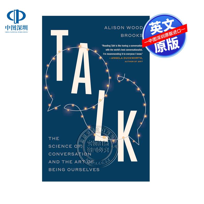 英文原版 言语之道 心灵励志 Talk: The Science of Conversation and the Art of Being Ourselves 平装 美版