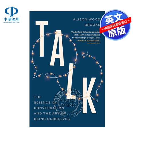 英文原版  言语之道 心灵励志 Talk: The Science of Conversation and the Art of Being Ourselves 平装 美版