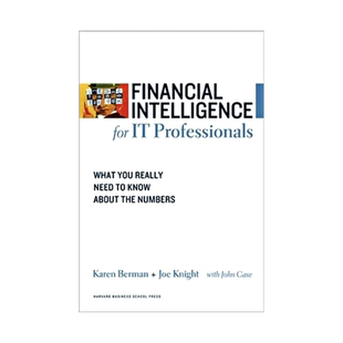 英文原版 IT专业人士财务智能:了解数字的真正含义 哈佛商业评论管理指南 Financial Intelligence for IT Professionals