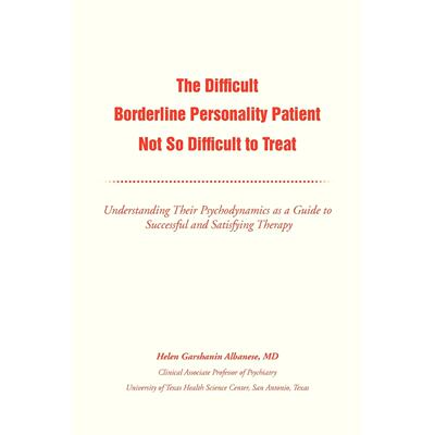 【预售 按需印刷】英文原版 难以治疗的边缘型人格障碍患者其实并不难治 The Difficult Borderline Personality Patient Not So D