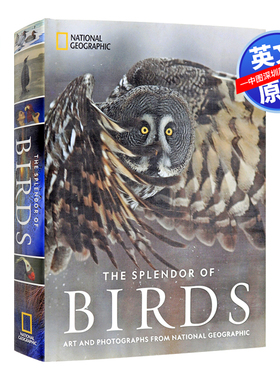 英文原版 鸟类的辉煌:来自国家地理的艺术和照片 The Splendor of Birds: Art and Photography From National Geographic 正版书