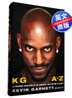 现货英文原版 凯文·加内特自传小说 KG: A to Z 精装 2020年篮球名人堂Kevin Garnett狼王 NBA球星人物传记 森林狼凯尔特人三巨头
