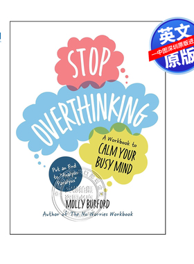 英文原版 停止过度思考：一本让你忙碌的大脑平静下来的工作手册 Stop Overthinking: A Workbook to Calm Your Busy Mind
