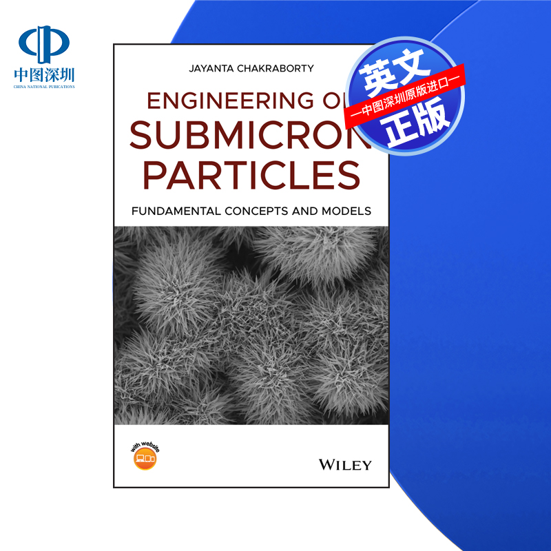 【预售 按需印刷】Wiley出版 亚微米粒子工程:基本概念和模型 Engineering of Submicron Particles C 进口英文正版书籍