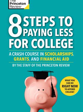 减少大学学费的8个步骤 现货英文原版 8 Steps to Paying Less for College 奖学金 助学金 经济援助 进口书籍正版