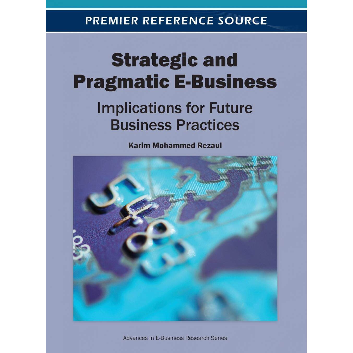 【预售 按需印刷】英文原版战略与实用的电子商务Strategic and Pragmatic E-Business原装进口正版书籍