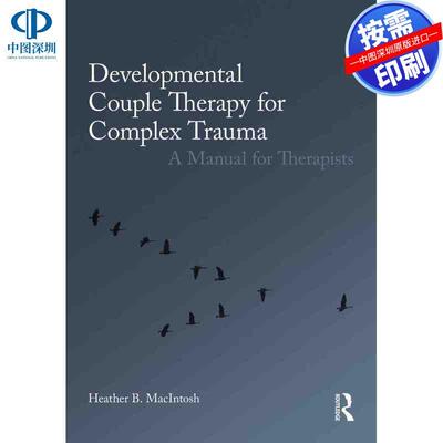 预售【按需印刷】英文原版 复杂创伤的发展性夫妻治疗 Developmental Couple Therapy for Complex Trauma 原装进口正版书籍