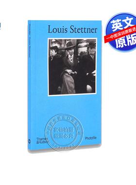 现货英文原版 路易斯·斯特恩塔纳 Louis Stettner (Photofile)
