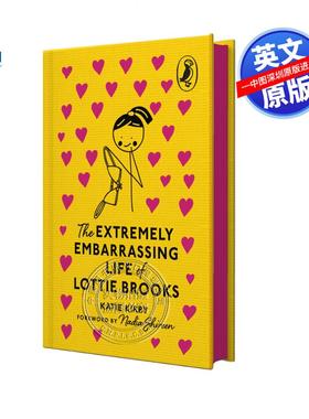 预售英文原版 洛蒂极其尴尬的生活 海雀85周年精装布纹收藏版小说 青少年读物 The Extremely Embarrassing Life of Lottie Brooks