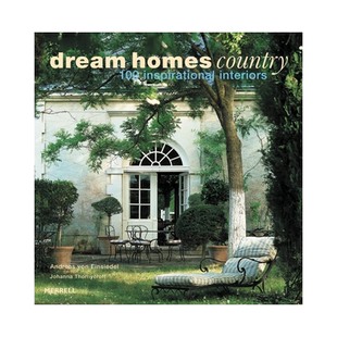 英文原版 梦幻家园:100个鼓舞人心的室内设计 Dream Homes Country: 100 Inspirational Interiors 进口英文正版书籍
