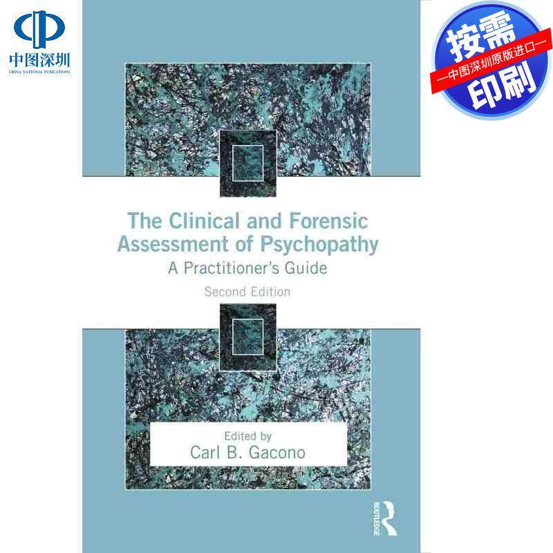 预售【按需印刷】英文原版 精神病态的临床与司法鉴定评估 The Clinical and Forensic Assessment of Psychopathy 原装进口正版书