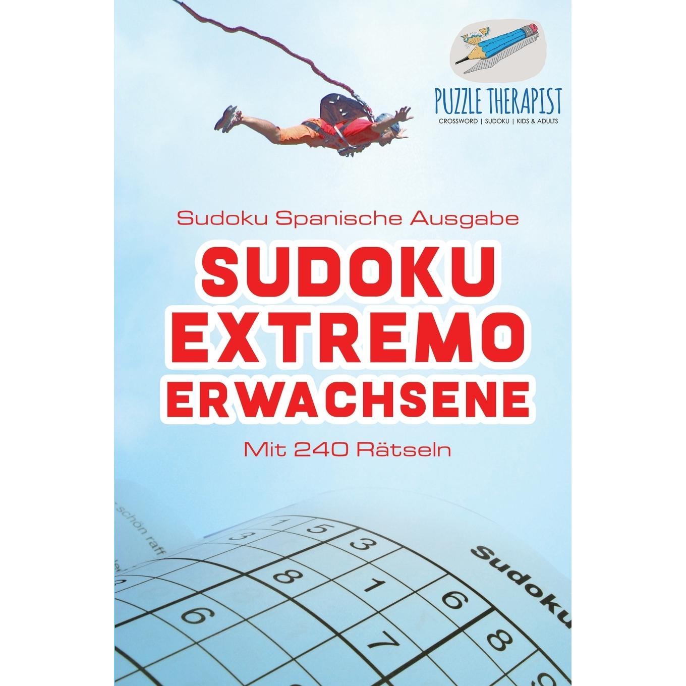 【预售 按需印刷】德文原版Sudoku Extremo Erwachsene | Sudoku Spanische Ausgabe | Mit 240 R?tseln德语ger进口原版正版书籍