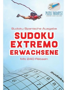 【预售 按需印刷】德文原版Sudoku Extremo Erwachsene | Sudoku Spanische Ausgabe | Mit 240 R?tseln德语ger进口原版正版书籍