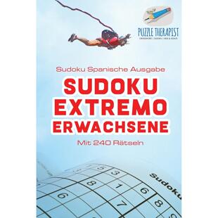 【预售 按需印刷】德文原版Sudoku Extremo Erwachsene | Sudoku Spanische Ausgabe | Mit 240 R?tseln德语ger进口原版正版书籍