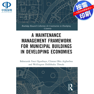 预售【按需印刷】英文原版 发展经济中国有建筑的维护管理框架 A Maintenance Management Framework for Municipal Buildings in
