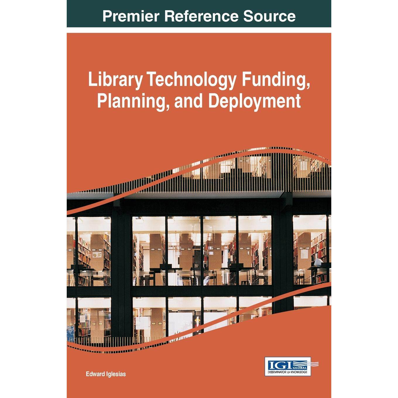 【预售 按需印刷】英文原版图书馆技术资金、规划与部署Library Technology Funding Planning and Deployment原装进口正版书籍