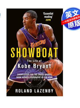英文原版 科比·布莱恩特的一生 黑曼巴 传记小说  Showboat: The Life of Kobe Bryant 罗兰·拉赞比 NBA篮球名人堂球员 湖人 MVP