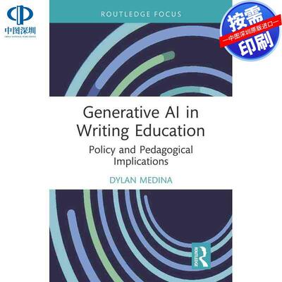 预售【按需印刷】英文原版 写作教育中的生成式AI Generative AI in Writing Education 原装进口正版书籍