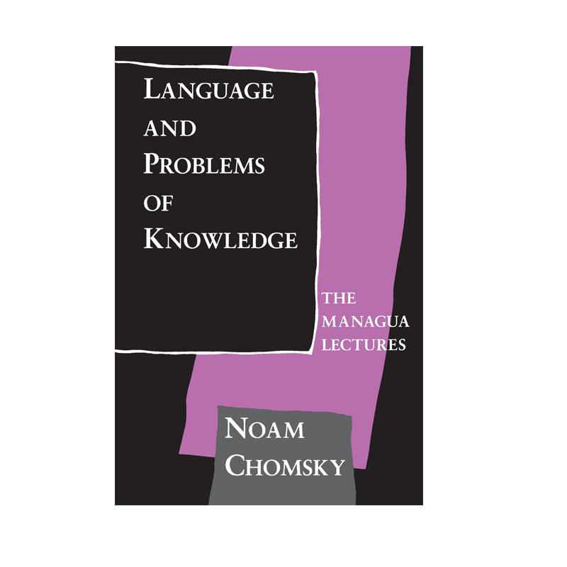 【预售 按需印刷】语言与知识问题 Language and Problems of Knowledge 诺姆·乔姆斯基 Noam Chomsky 进口英文正版书籍