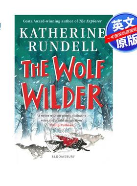 现货英文原版 骑狼女孩 The Wolf Wilder 雪地荒野中的友谊希望和冒险故事小说 中小学生课外英语读物