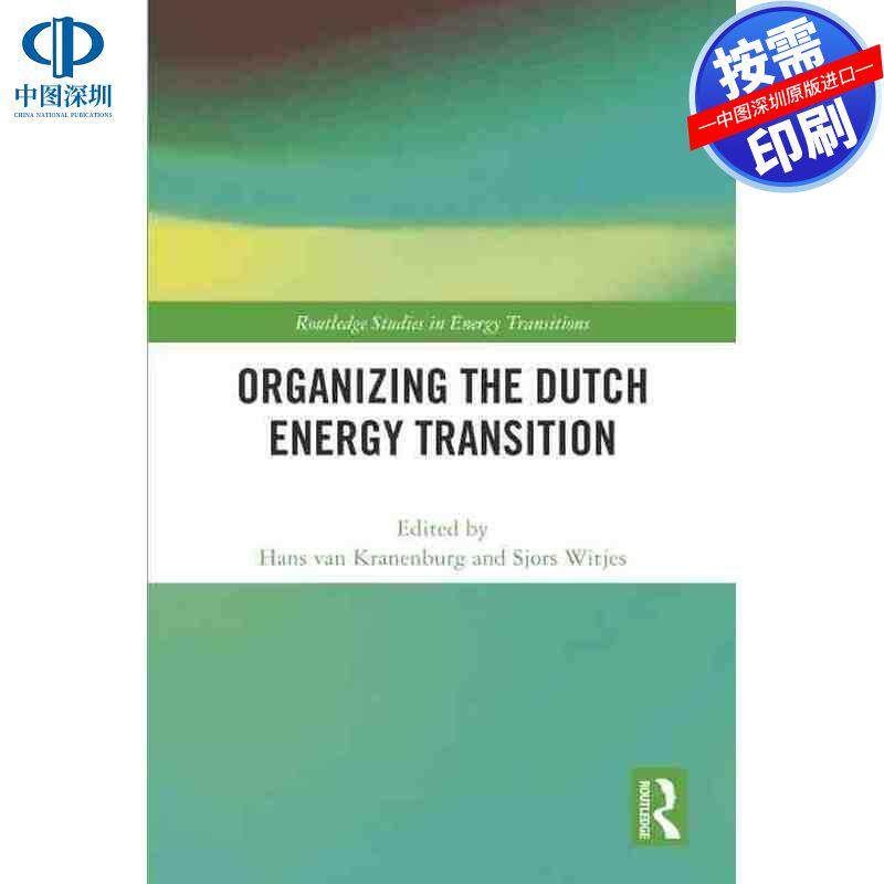 预售【按需印刷】英文原版 组织荷兰能源转型 Organizing the Dutch Energy Transition 原装进口正版书籍