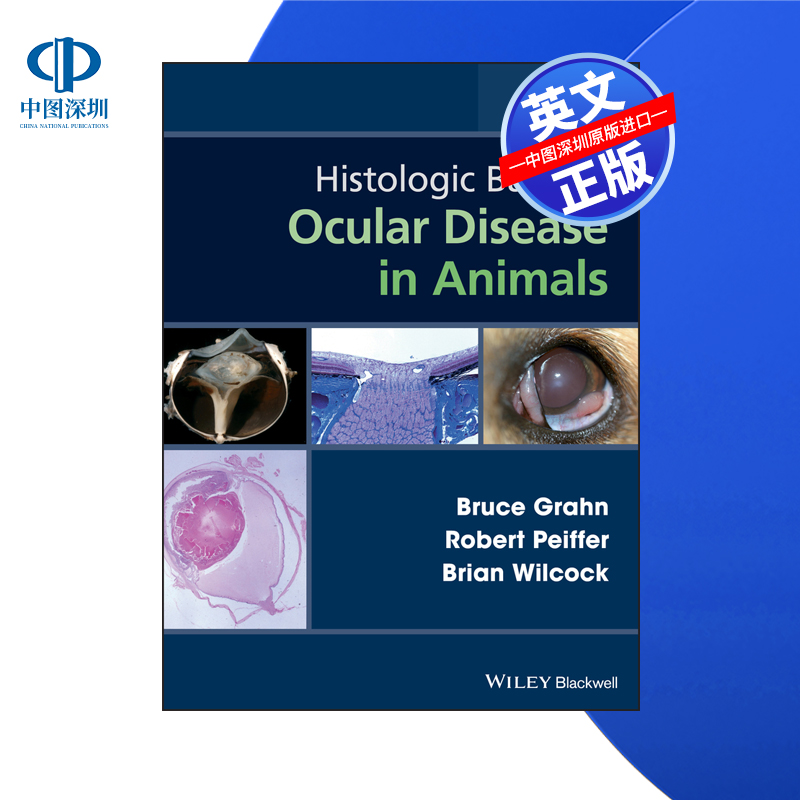 【预售 按需印刷】Wiley出版 动物眼病的组织学基础 Histologic Basis of Ocular Disease in Animals 进口英文正版书籍