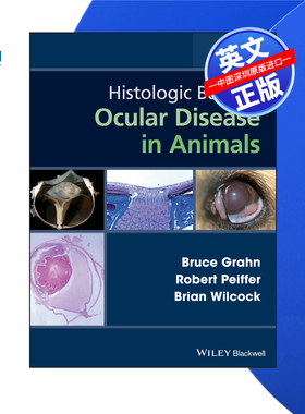 【预售 按需印刷】Wiley出版 动物眼病的组织学基础 Histologic Basis of Ocular Disease in Animals 进口英文正版书籍