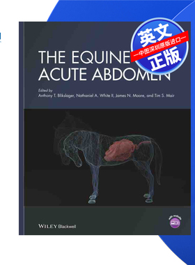 【预售 按需印刷】Wiley出版 马急腹症 The Equine Acute Abdomen 进口英文正版书籍