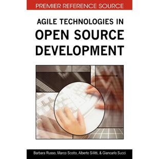 预售 敏捷技术Agile Open 进口正版 英文原版 Development原装 按需印刷 书籍 开源开发中 Source Technologies
