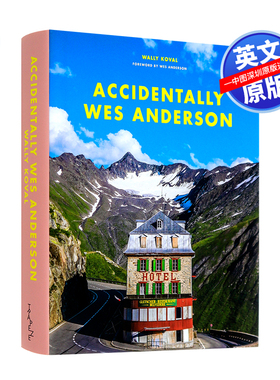 英文原版 偶遇韦斯安德森 Accidentally Wes Anderson 布达佩斯大饭店 犬之岛 导演 风景摄影 进口英语书籍 正版