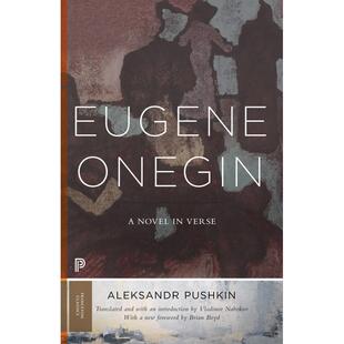 【预售 按需印刷】 Eugene Onegin尤金 奥涅金：诗歌中的小说 普林斯顿大学出版 英文原版进口正版书籍
