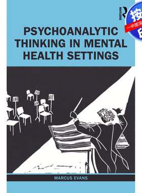 预售【按需印刷】英文原版 心理健康环境中的精神分析思维 Psychoanalytic Thinking in Mental Health Settings 原装进口正版书籍