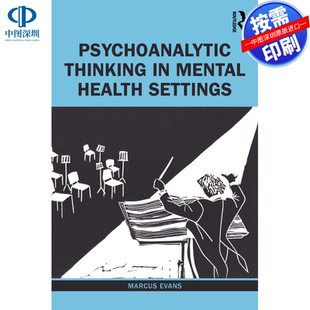 预售【按需印刷】英文原版 心理健康环境中的精神分析思维 Psychoanalytic Thinking in Mental Health Settings 原装进口正版书籍