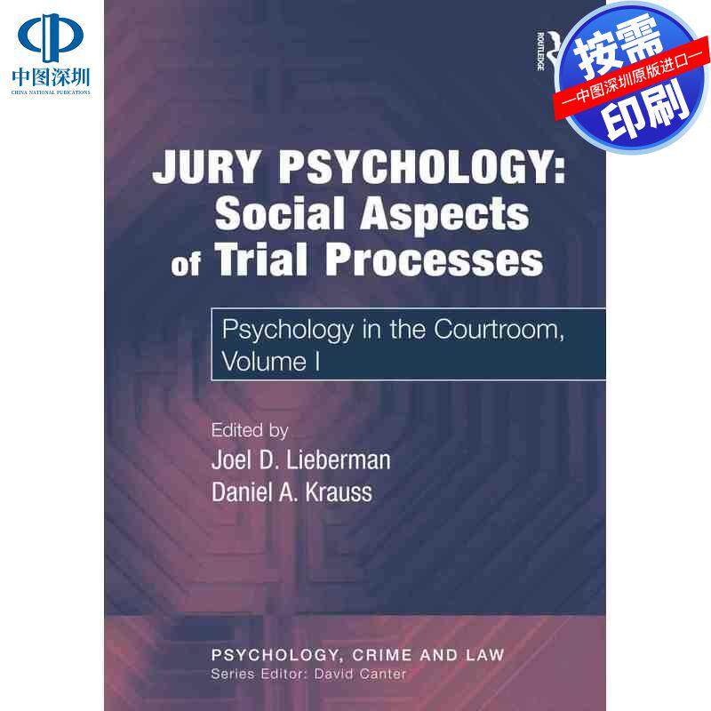 预售【按需印刷】英文原版 陪审团心理学:审判过程的社会方面 Jury Psychology: Social Aspects of Trial Processes 原装进口正