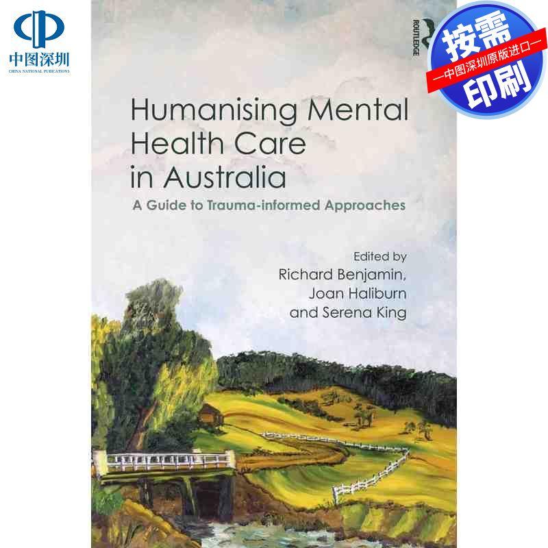 预售【按需印刷】英文原版 澳大利亚人性化精神保健 Humanising Mental Health Care in Australia 原装进口正版书籍