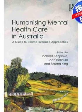 预售【按需印刷】英文原版 澳大利亚人性化精神保健 Humanising Mental Health Care in Australia 原装进口正版书籍